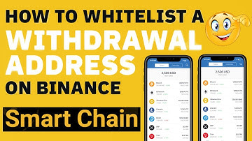 How to Create Withdrawal Address Whitelist Binance Smart Chain (BSC) Wallet