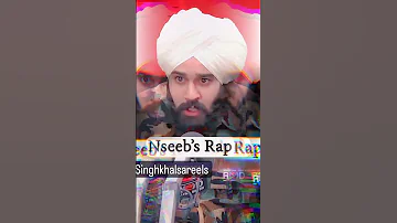 NSEEB'S RAP ||  BOLE SO NIHAL RAKHIYA KARE AKAAL