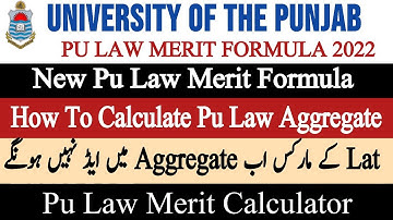 How to calculate Law Agregate for University of The Punjab | PU Law Merit Formula 2022 | LLb Hons