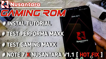 Tutorial Instal Custom Rom Gaming NUSANTARA Project V1.1 LTS [Hot Fix] di XIAOMI Redmi NOTE 7