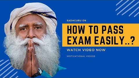 How to pass exam easily...? |Sadhguru on exam