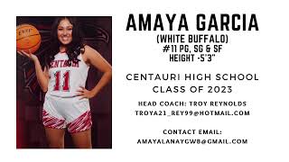 AMAYA GARCIA WHITE BUFFALO HIGHLIGHTS - 2023 Senior point guard at Centauri High School.
