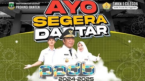 TUTORIAL PENDAFTARAN PPDB SMKN 1 CILEGON TAHUN 2024