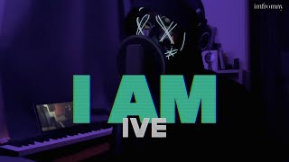 IVE (아이브) - 'I AM' COVER by imfromny