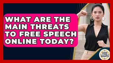 What Are the Main Threats to Free Speech Online Today? | Guide To Your Rights News