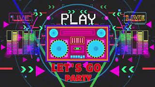 Let's Go Party - DJ MARWEN MIX