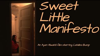 Sweet Little Manifesto (Original short film)
