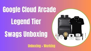 Google Cloud Arcade Legend Swags Unboxing | Full Swag Review & Working Explained