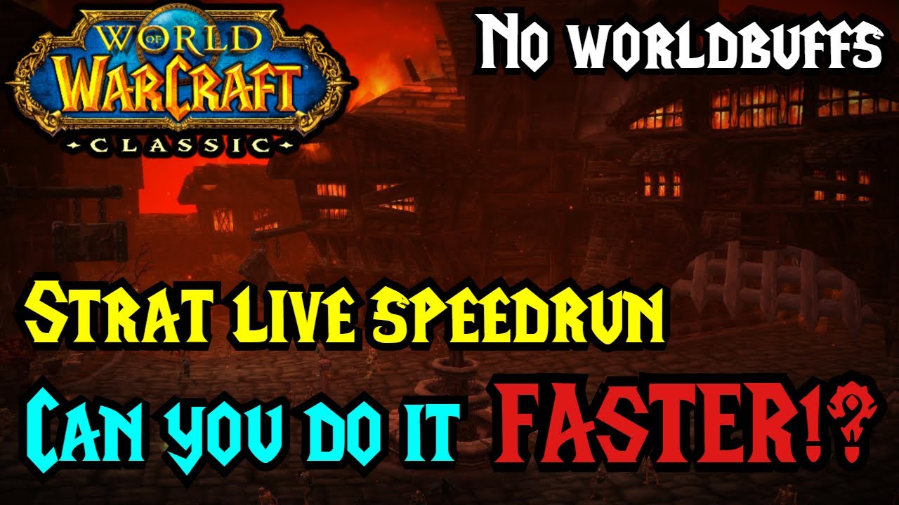 WOW Classic - Speedrun Stratholme Live - No worldbuffs! - YouTube