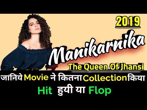 manikarnika-the-queen-of-jhansi-2019-bollywood-movie-lifetime-worldwide-box-office-collection