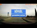 Göygöl yolu