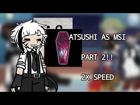 ATSUSHI AS MSI || bsd|| part 2 || 2X SPEED || established sskk || skk || read description! ||