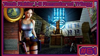 Tomb Raider I-III Remastered Trilogy - Part 61: Bite The Hand That Feeds