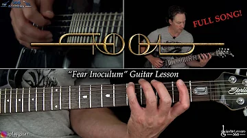 Fear Inoculum Guitar Lesson (Full Song) - TOOL