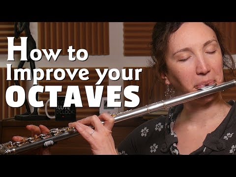 How to Improve your Octaves on the Flute