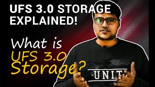 What is Universal Flash Storage 3.0 (UFS 3.0)? Let's explain!