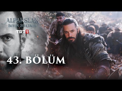 Alparslan Büyük Selçuklu 43. Bölüm