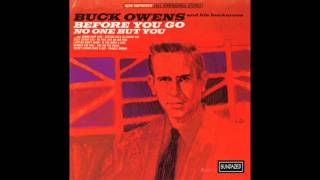 Video thumbnail of "Buck Owens -  "If You Want A Love""