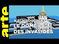 Le dme des invalides  karambolage  arte