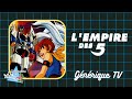 Lempire des 5  gnrique tv