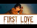 EILL – 初恋 (First Love)||KAN/ROM/ENG LYRICS