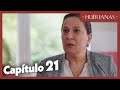 Huérfanas - Capítulo 21