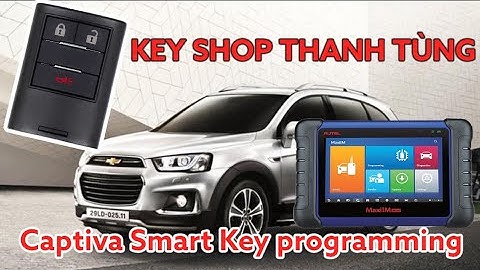 Cài chìa Chevrolet Captiva Smart Key Programming (Add Key) Autel IM508 OTOFIX IM1