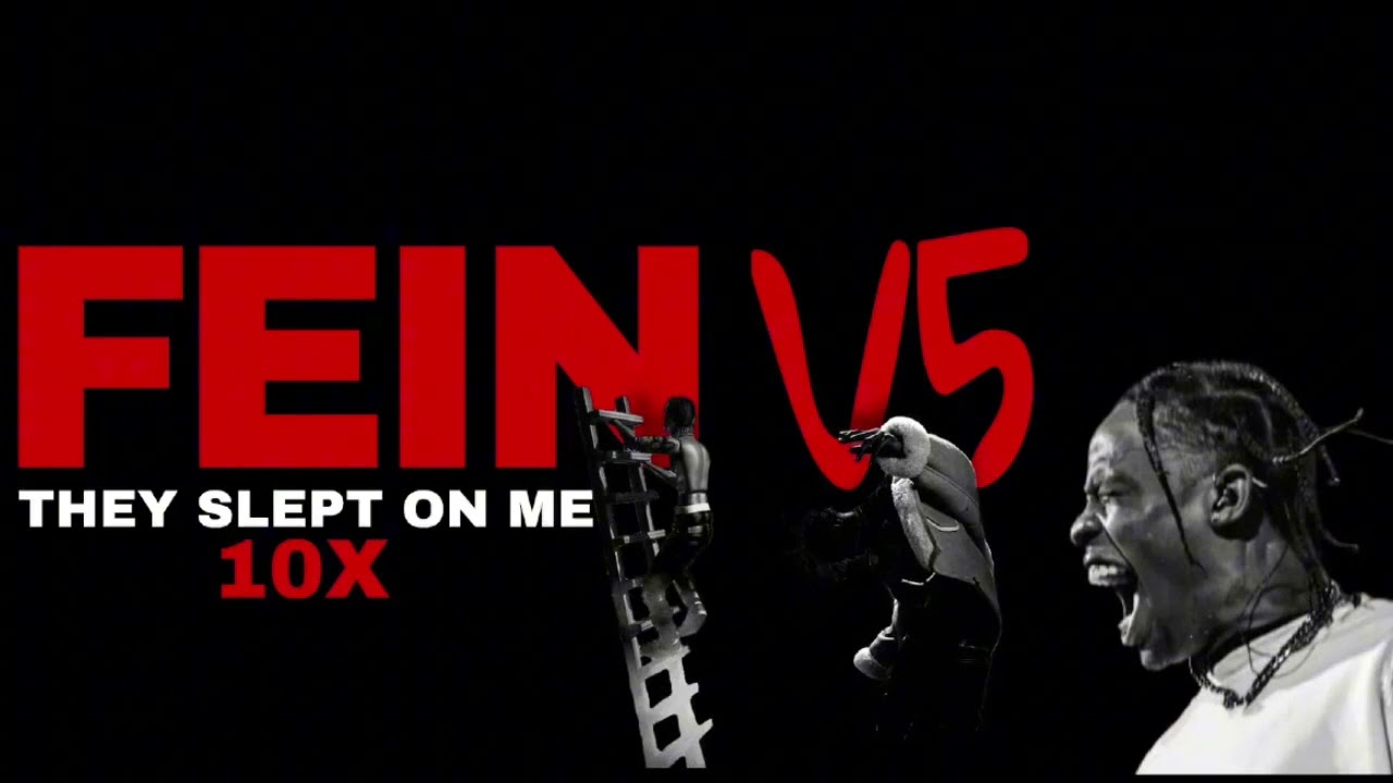 Travis Scott - FEIN V5 (ULTIMATE VERISON, REUPLOAD)