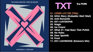 [Full Album] T X T 투 모 로 우 바 이 투 게 더 - THE C H A O S CHAPTER: FIGHT OR ESCAPE | 정규 2집 리패키지 앨범 '혼돈의 장