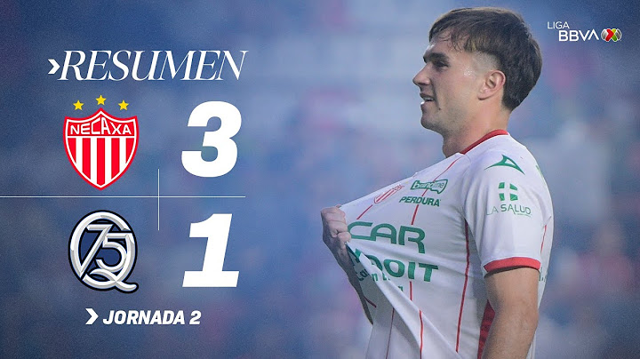 NECAXA 3-1 QUERÉTARO J2 | Descarga hidrocálida | Apertura 2025