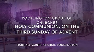 Holy Communion (Third Sunday of Advent), 13 December 2020