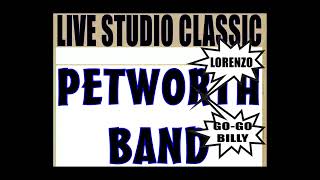 PETWORTH BAND - LIVE STUDIO CLASSIC