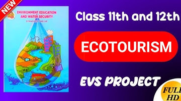 ECOTOURISM Full EVS Project in HD | Maharashtra Board | #evs project