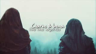 Clarke & Lexa Live Like Legends For Taylor