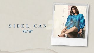 Sibel Can - Hayat (Official Lyric Video)