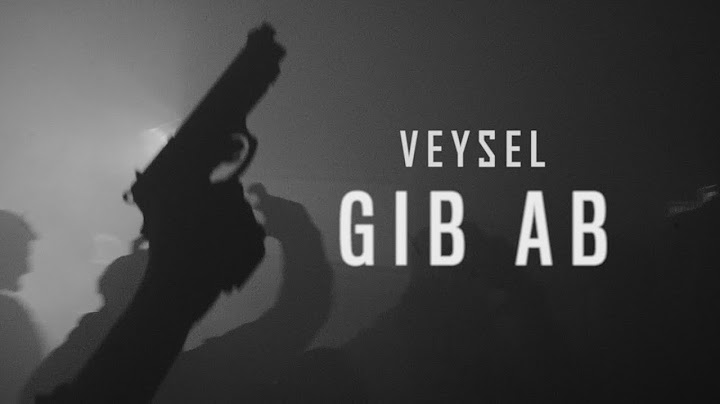 VEYSEL - GIB AB (OFFICIAL HD VIDEO) prod. by Joshimixu
