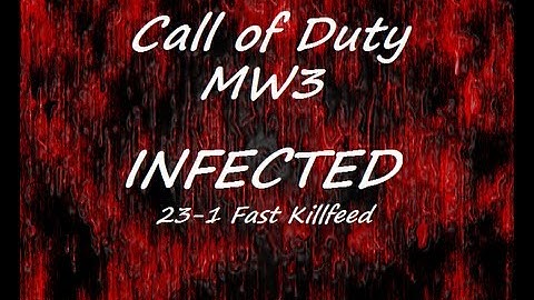 Call of Duty- MW3: Infected Match Insane Killfeed