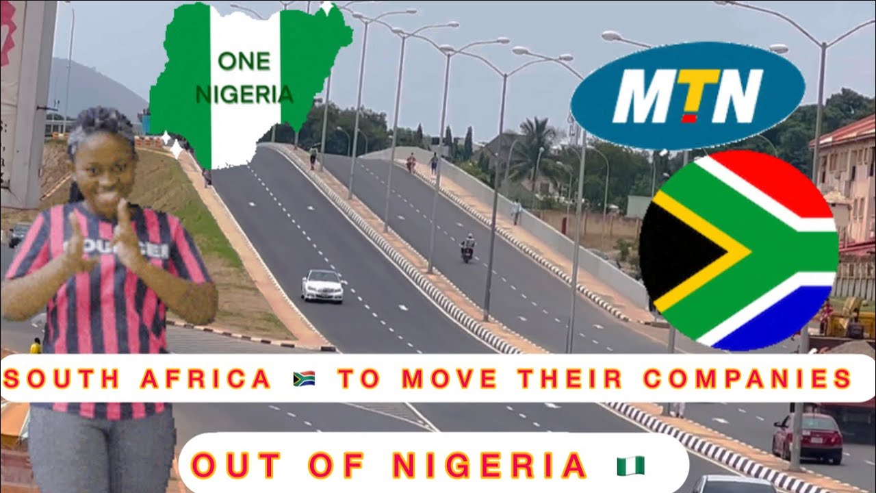 SOUTH AFRICA 🇿🇦 COMPANIES TO LEAVE NIGERIA 🇳🇬, CLOSE EMBASSY, WHILE NIGERIANS LEAVE SOUTH AFRICA 🇿🇦