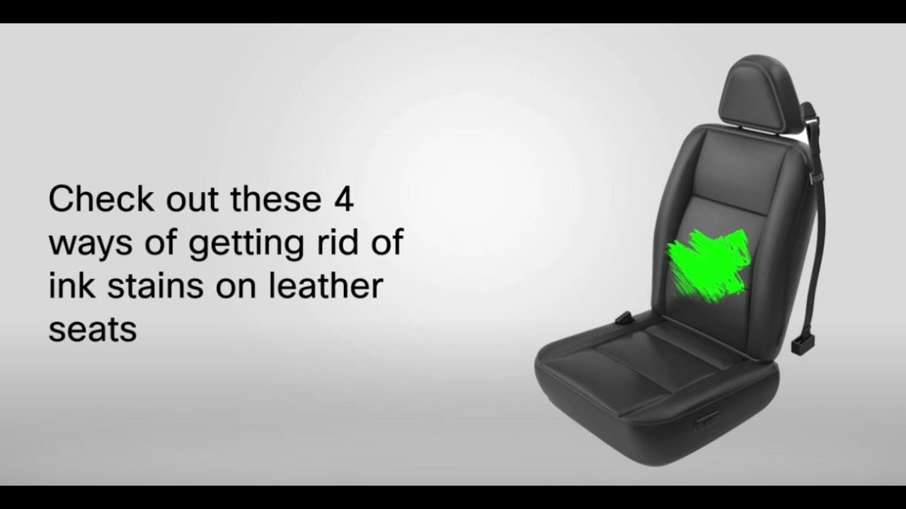 4 Ways To Remove Ink Stains From Leather Car Seats YouTube 4 Ways To Remove Ink Stains From Leather Car Seats YouTube