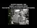 Capture de la vidéo Un Petit Cabanon - Alibert - 1938 - From The Film: "Un De La Canebière" - With English Subtitles