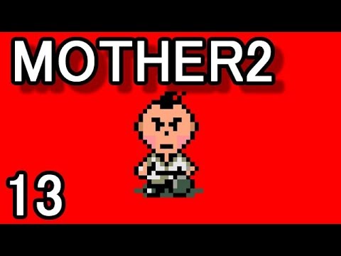 【MOTHER2】赤髪のとものライブ実況　＃13