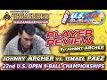 1997 PLAYER REVIEW: Johnny ARCHER vs. Ismael PAEZ - 22nd US OPEN 9-BALL CHAMPIONSHIPS