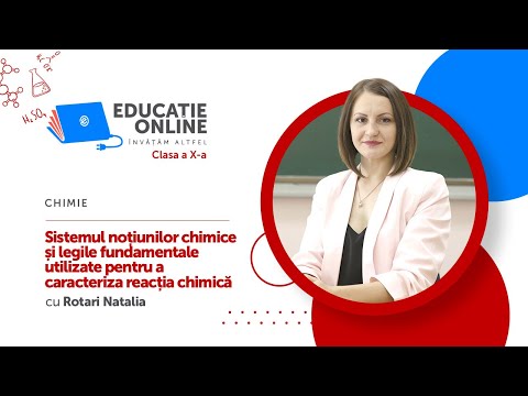 Chimie, Clasa a X-a, Sistemul noțiunilor chimice și legile fundamentale...