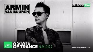 A State Of Trance Episode 794 (#Asot794)