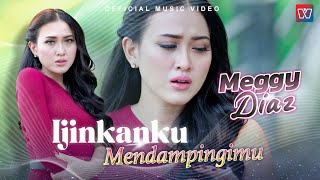 Meggy Diaz - Izinkanku Mendampingimu (Official Music Video)