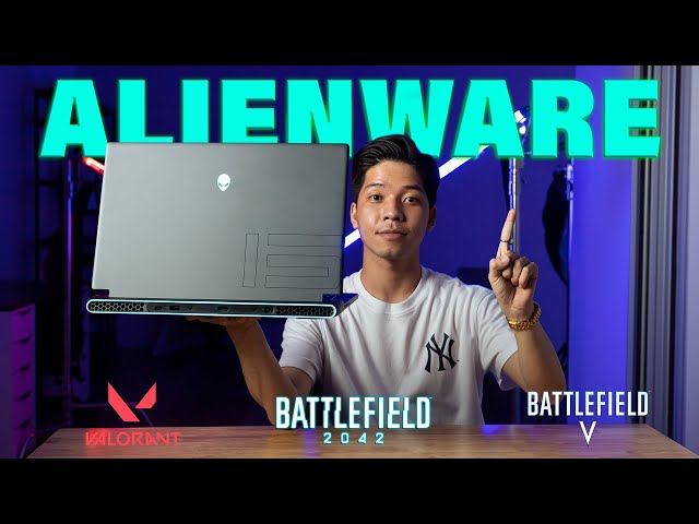 Đánh giá Alienware M15 R6: Chiếc laptop ngoài hành tinh!