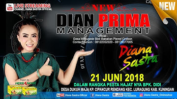 DIANA SASTRA LIVE DESA DUKUH MAJA  | LURAGUNG | KUNINGAN | 21/6/2018 | DS OFFICIAL | SIANG