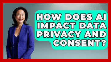 How Does AI Impact Data Privacy And Consent? - Emerging Tech Insider