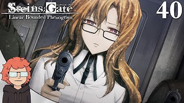 Steins;Gate Linear Bounded Phenogram: Part 40 - Moeka