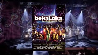 Bokaloka - Tá Na Hora Ao Vivo (DVD)